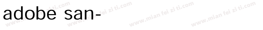adobe san字体转换